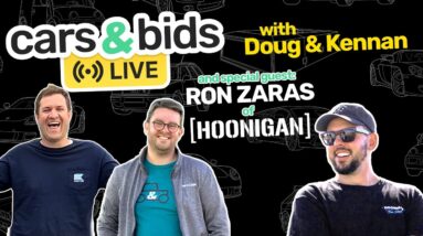 Cars & Bids Live with Doug, Kennan, and Ron Zaras [Hoonigan]